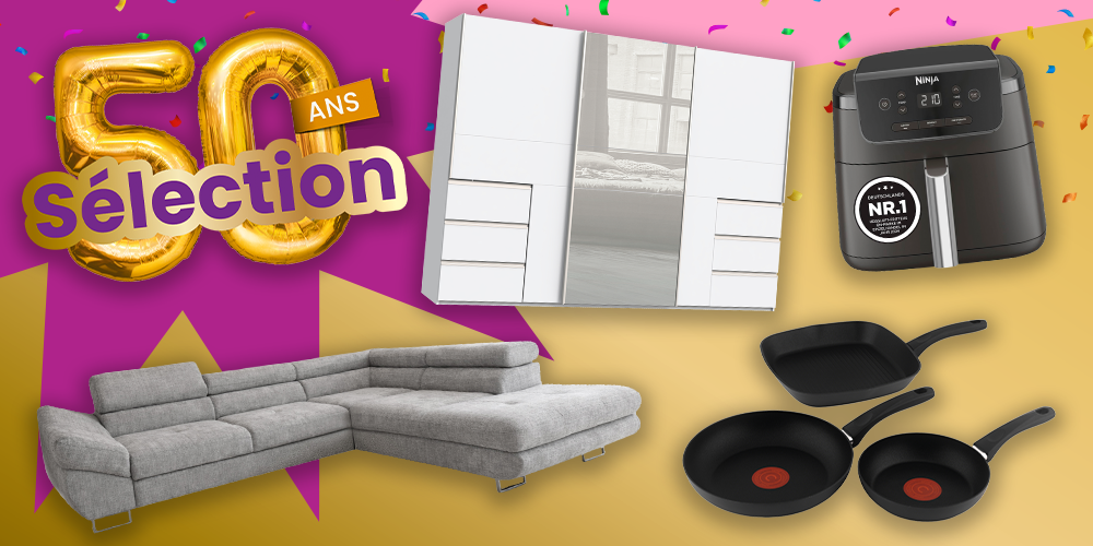 selection de produits a prix jamais vus pour les 50ans de conforama